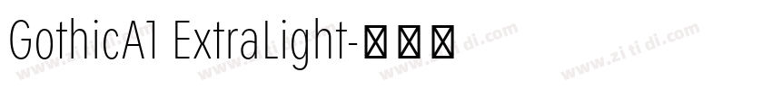 GothicA1 ExtraLight字体转换 GothicA1 ExtraLight字体转换